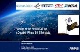 Results of the Airbus DS led e.Deorbit Phase B1 ESA study · Dr.-Ing. Stéphane Estable. ESA Clean Space Industrial Days, 24-26 October 2017. Results of the Airbus DS led e.Deorbit