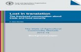 Lost in translationLost in translation: the fractured conversation about trade and food security . Eugenio . Díaz-Bonilla. Background paper prepared for . The State of Agricultural