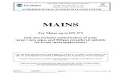 MAINS - SA Water · 2015. 9. 21. · Iplex Pipelines - Apollo Blue (DN100 to DN300) Vinidex Supermain . Micron Pipelines (DN100 to DN37 PN16 & PN20 note specific approval is 5 required