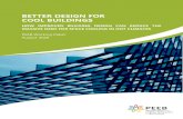 BETTER DESIGN FOR COOL BUILDINGS - peeb.build Buildings_Working... · natural ventilation can reduce the energy demand for cooling by 8% 9. ... 1. Integrate building design into cooling