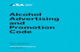 Alcohol Advertising and Promotion Code · 2020. 12. 10. · 1 Application of the Alcohol Advertising and Promotion Code The Code, along with the Advertising Standards Code, applies