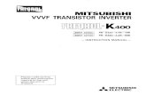 MlTSUBlSHl VVVF TRANSISTOR INVERTER420,440.pdf- INSTRUCTION MANUAL - Thank you for your purchase of Mitsubishi VVVF transistor Inverter FREQROL-K4OO series. This inverter is a variable-frequency