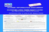 SCHEME INFORMATION DOCUMENT QUANTUM LONG TERM …Quantum Long Term Equity Fund (An Open-ended Equity Scheme) Long term capital appreciation Investments in equity and equity related