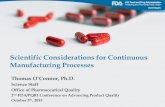 Scientific Considerations for Continuous Manufacturing ......2015/09/01  · Escotet-Espinoza, M.S., et al., Pharmaceutical Technology, 2015. 39(4): p. 34-42 Process Dynamics: Transient