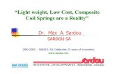 Sardou COMPOSITE COIL SPRINGS 2005-01-1698 COMPOSITE COIL SPRINGS 2005-01... · 2007. 9. 25. · A long history in SARDOU SA of highly stressed composite material structures Paper
