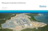 Macquarie Australia Conference - Santos...Santos overview A leading energy company in Australia and Asia 3 | MACQUARIE AUSTRALIA CONFERENCE - MAY 2015 Otway Phu Khanh Nam Con Son Offshore