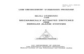 MECHANICALLY ACTUATED SWITCHES BURGLAR ALARM …3.1 Alarm State of Switch The switch state which causes the control box in the secure mode to signal an alarm (compare with secure state