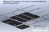 Wood Panel Installation Instruc - Decoustics · 2016. 11. 11. · panel with wood screws provided. Typically mounting holes are factory located and pre-drilled. Spacing between clips