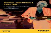 Business Laser Printers & All-in-Onesthe tested Brother printers and All-in-Ones were found to be reliable, with virtually no slowdowns during heavy volume printing. According to BLI,