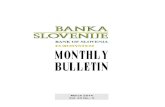 Monthly Bulletin, March 2014: Vol. XXIII No. 3 · 2017. 8. 24. · GDP real change 2.1 % Oct. - Dec. 2013 Nominal GDP 35,274 mio EUR 2013 GDP per capita 17,128 EUR 2013 Industrial