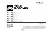 XC125 (5MLA) BELGIUM XC125 (5MLA) EUROPE XC125 ... X 125...XC125 CATALOGO DE REPUESTOS ©2005 por Yamaha Motor Co., Ltd. 1ª edición, septiembre 2005 Todos los derechos reservados.