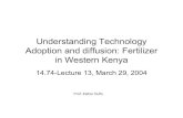 Understanding Technology Adoption and diffusion: Fertilizer in … · 2019. 9. 12. · Understanding technology adoption: Key facts • Low level of fertilizer adoption in Western