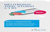 HELITRONIC TOOL STUDIO 2.1 R1 - WALTER...HELITRONIC TOOL STUDIO 2.1 R1 Software The version 2.1 R1 for the grinding software HELITRONIC TOOL STUDIO extends its capabil-ities as one