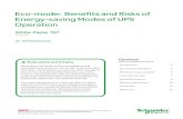 Eco-mode: Benefits and Risks of Energy-saving Modes of ...in UPS efficiency of between 2-5% in UPS efficiency when eco-mode is used. The cost of eco-mode is that the IT load is exposed