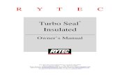 R Y T E C Turbo Seal Insulated - Rytec Doors...Turbo Seal ® Insulated Owner’s Manual ... SMT 3000 on the white label or by a single green light that comes on at the clear end of