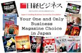 Japan’s Leading Business Journal by Circulation Your One ... · Magazine Choice in Japan . The “One NB Strategy” The “One NB Strategy—One Nikkei Business,” a vision focused