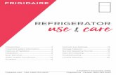 REFRIGERATOR use care...Frigidaire.com USA 1-800-374-4432 Frigidaire.ca Canada 1-800-265-8352 use & care REFRIGERATOR A15294604 (November 2019) Introduction..... 2 Important Safety