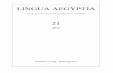 LINGUA AEGYPTIA - University of East Anglia · 2015. 2. 18. · Under the spell of Horapollo’s Hieroglyphika. Guided mistakes in the decipherment of the Egyptian hieroglyphs.....