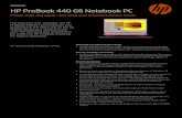 HP ProBook 440 G6 Notebook PC...HP ProBook 440 G6 Notebook PC Power, st yle, and value—just what your growing business needs. Full-featured, thin, and light, the HP ProBook 440 lets