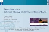 Seamless care: defining clinical pharmacy interventions€¦ · 2010-10-23  · (Vitamin D) ‐ 1 every week, after ... Which contributory factors might have been present in our typical