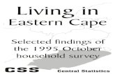 Living in Eastern Cape - Statistics South Africa · 2013. 11. 7. · Eastern Cape occupies 169 580 square kilometres of land (14% of the total land of the country), and has a population