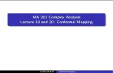 MA 201 Complex Analysis Lecture 19 and 20: Conformal Mapping20-2016.pdf · 2016. 9. 15. · Conformal Mapping This summarizes as follows Theorem:If f : D !C is analytic then f preserves
