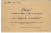 AEHS Homeenginehistory.org/Piston/Bristol/BristolCentaurusXVIIIPN.pdfCENTAURUS XVIII ENGINES SEA FURY MK. X AIRCRAFT These Notes are complementary to information given in Issue No.