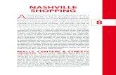 NASHVILLE SHOPPING A · 08/08/2019  · As in most Southern cities, the shopping scene in Nashville is spread out. Downtown is packed with souvenir shops that mostly all peddle the