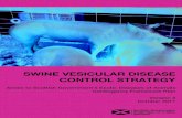 SWINE VESICULAR DISEASE CONTROL STRATEGY · 2018. 8. 12. · Swine Vesicular Disease v2 P a g e | 2 Swine Vesicular Disease Introduction 1. This document is for use in the event of