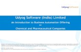Udyog Software (India) Limitedudyogsoftware.com/wp-content/uploads/2014/12/Chemical... · BOM Generation Group Company Support Production Order (Based on FIFO / FEFO) Scheduled ...