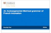 An Autosegmental -Metrical grammar of French intonationprosodia.upf.edu/home/arxiu/activitats/1004_post.pdfAutosegmental approach (AM framework) (for French intonation: Hirst & DiCristo