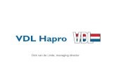 Dick van de Linde, managing director · 2016. 11. 25. · Dick van de Linde, managing director . VDL Hapro • Founded in 1982, active in tanning business since start of the company