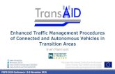 Enhanced Traffic Management Procedures of Connected and … · 2020. 10. 30. · traffic management General approaches – Coordinated network-wide traffic management – Using KPIs,