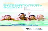 5 LESSON SURVIVAL SWIMMING PROGRAM STUDENT ACTIVITY BOOKLET · 2020. 1. 30. · SIAL SWIMMING POGAM STUDENT ACTIVITY BOOKLET 5 LESSON 4 - DAY 4 Key water safety message to share: