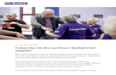 Carers for stroke survivors ‘denied vital support’...Press Contact Media queries press@stroke.org.uk 07799 436008 Vicki Hall Press Contact PR Officer (North) PR and media for the