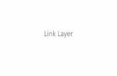 Link Layer - University of Washington · 2021. 1. 20. · •Stronger protection than parity CSE 461 University of Washington 42 1500 bytes 16 bits. Internet Checksum •Sum is defined