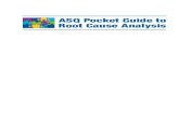 ASQ Pocket Guide to Root Cause Analysis - The Eye...The ASQ Pocket Guide for the Certified Six Sigma Black Belt T.M. Kubiak The Quality Improvement Handbook, Second Edition ASQ Quality
