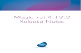 Magic xpi 4.12.2 Release Notesftp.magicsoftware.com/ver/docs/Downloads/Magicxpi/4.12.2/...Magic xpi 4.12: New Features, Feature Enhancements and Behavior Changes Magic xpi Server is