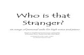 Who is that Stranger?library.newmusicusa.org/files/4099/Who is that Stranger.pdf · 2018. 10. 25. · Who Is That Stranger?’s six songs are based on the traditional anonymous oral