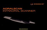 AORALSCAN INTRAORAL SCANNER · 2019. 9. 18. · The Aoralscan intraoral scanner can be applied for indications of implant, restoration, and orthodontics. Whether in instant chairside