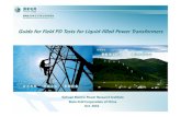 Guide for Field PD Tests for Liquid-filled Power Transformers · 2017. 3. 13. · IEEE C57.152 roughly introduces the diagnostic field testing of fluid-immersed power transformers,