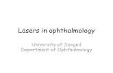 Lasers in ophthalmology - LAMELIS · 2019. 7. 17. · Lasers in ophthalmology. University of Szeged Department of Ophthalmology. Definition. LASER is an acronym for. LLight AAmplification