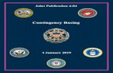 JP 4-04, Contingency Basing, 4 January 2019 · 2019. 3. 12. · and Sustainment. Joint Staff Joint Staff J-4 [Logistics Directorate], Maintenance, Materials, and Services Division,