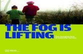 THE FOG IS LIFTING - OC&C Strategy · 1 An OC&C Insight The Fog is Lifting – The changing face of customer service Customer Service deserves more attention: it is a major area of