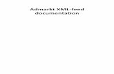 Admarkt XML-feed · 2021. 2. 18. · Version 1.3 Date: 12/05 2015 Page 3 of 23 Introduction This document describes the structure of an external XML feed, used to automatically upload