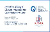 Effective Billing & Coding Practices for Contraceptive Care€¦ · 23/09/2020  · ICD-10: Implant Z30.017: Encounter for initial prescription of implantable subdermal contraceptive