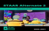 STAAR Alternate 2 - Texas Education Agency STAAR Alt2... · 2020. 10. 21. · After prototype questions were developed, a cognitive lab was conducted to gather information on student