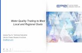 Water Quality Trading to Meet Local and Regional Goals...Jessica Fox, Electric Power Research Institute Subject: How Water Quality Trading Can Help Meet Local and Regional Environmental