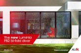 new Luminia F82 bi-fold door - Emplas Windows · 2019. 9. 16. · The Luminia F82 bi-fold door has been designed with style and performance front of mind. It cleverly combines the