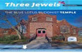 Three Jewels newsthree jewels • fall 2011 • 5. New Temple Cleaning Day. After cleaning day, Blue Lotus monks, Bhante Samitta (from left), Bhante Sumana, and Bhante Sanyatha, stand